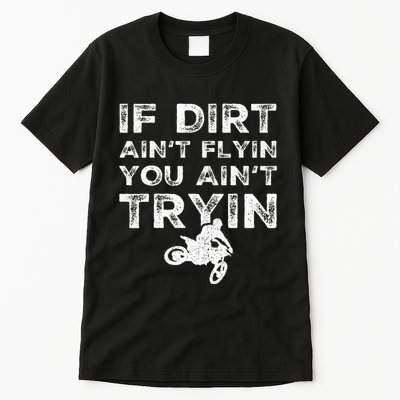 Funny Dirt Bike Riding Mx Motocross Rider Supercross Tall T-Shirt