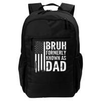 Funny Dad Bruh Formerly Known As Dad Daily Commute Backpack