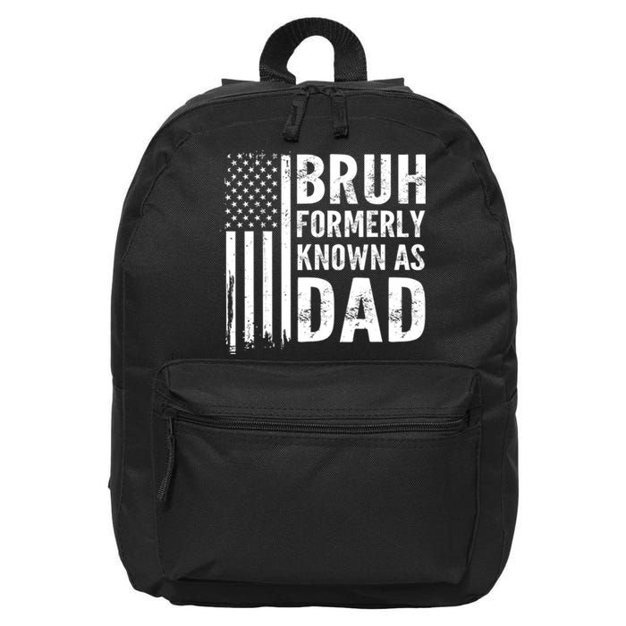 Funny Dad Bruh Formerly Known As Dad 16 in Basic Backpack