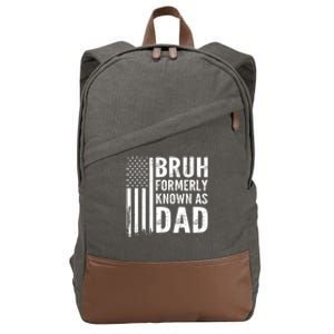 Funny Dad Bruh Formerly Known As Dad Cotton Canvas Backpack