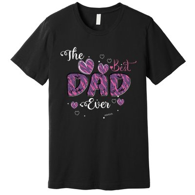 Father Day Best Dad Ever From Daughter Son Mom Premium T-Shirt