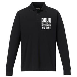 Funny Dad Bruh Formerly Known As Dad Performance Long Sleeve Polo