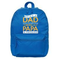 Fathers Day Being A Dad Is An Honor Papa Is Priceless Daddy Cute Gift 16 in Basic Backpack