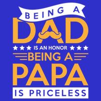 Fathers Day Being A Dad Is An Honor Papa Is Priceless Daddy Cute Gift 16 in Basic Backpack
