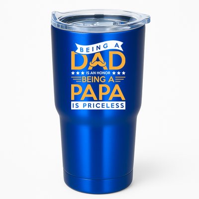 Fathers Day Being A Dad Is An Honor Papa Is Priceless Daddy Cute Gift Tumbler