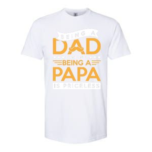 Fathers Day Being A Dad Is An Honor Papa Is Priceless Daddy Cute Gift Softstyle CVC T-Shirt