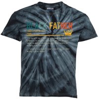 Fathers Day Black Father Definition African American Dad Kids Tie-Dye T-Shirt