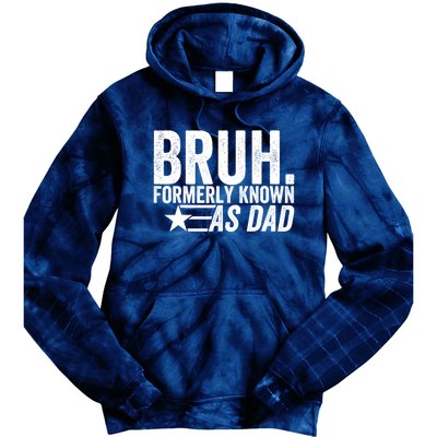 Funny Dad Bruh Formerly Known As Dad Tie Dye Hoodie