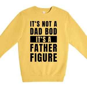 Fathersday Dad Bod Father Figure Joke Premium Crewneck Sweatshirt