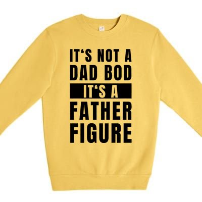 Fathersday Dad Bod Father Figure Joke Premium Crewneck Sweatshirt