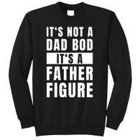 Fathersday Dad Bod Father Figure Joke Sweatshirt