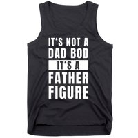 Fathersday Dad Bod Father Figure Joke Tank Top