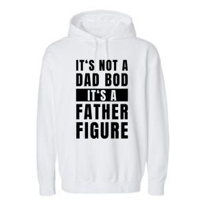 Fathersday Dad Bod Father Figure Joke Garment-Dyed Fleece Hoodie