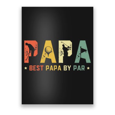 Father's Day Best Papa by Par Golf Gift Papa Golf Poster