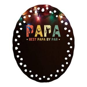 Father's Day Best Papa by Par Golf Gift Papa Golf Ceramic Oval Ornament