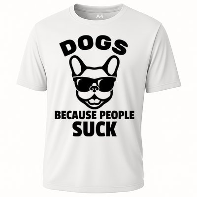 Funny Dogs Because People Suck Cooling Performance Crew T-Shirt