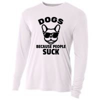 Funny Dogs Because People Suck Cooling Performance Long Sleeve Crew