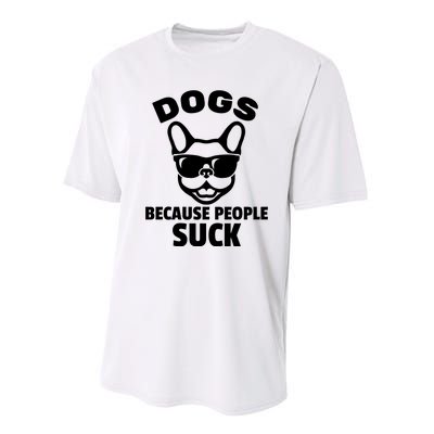 Funny Dogs Because People Suck Performance Sprint T-Shirt