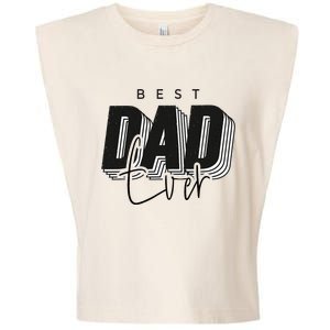 Father Day Best Dad Ever From Daughter Son Mom Garment-Dyed Women's Muscle Tee