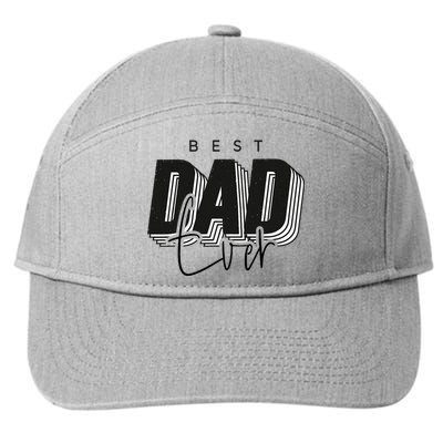 Father Day Best Dad Ever From Daughter Son Mom 7-Panel Snapback Hat