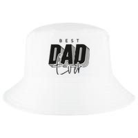 Father Day Best Dad Ever From Daughter Son Mom Cool Comfort Performance Bucket Hat