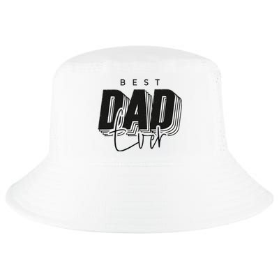 Father Day Best Dad Ever From Daughter Son Mom Cool Comfort Performance Bucket Hat