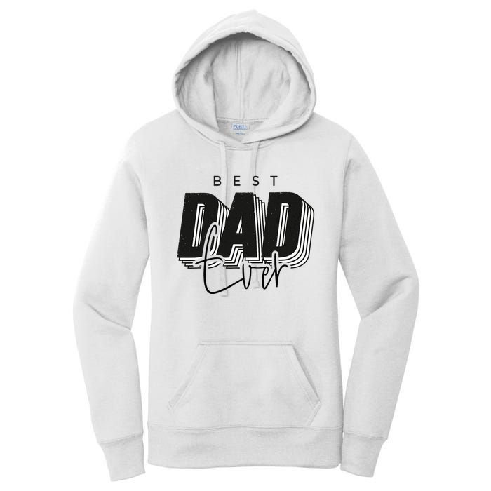 Father Day Best Dad Ever From Daughter Son Mom Women's Pullover Hoodie