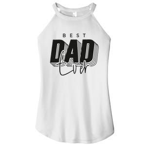 Father Day Best Dad Ever From Daughter Son Mom Women's Perfect Tri Rocker Tank