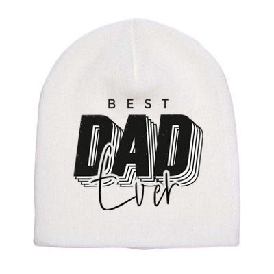 Father Day Best Dad Ever From Daughter Son Mom Short Acrylic Beanie