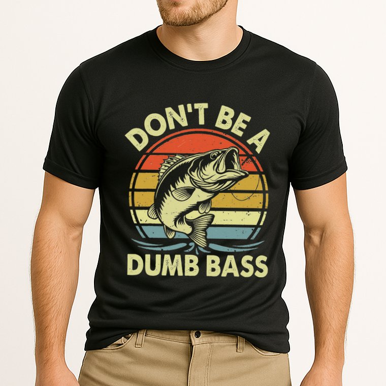 Fishing DonT Be Dumb Bass Performance Shirt