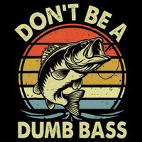 Fishing DonT Be Dumb Bass Flat Bill Trucker Hat