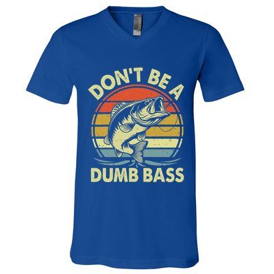 Fishing DonT Be Dumb Bass V-Neck T-Shirt