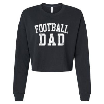 Football Dad Birthday Classic Bold Font Football Daddy Cropped Pullover Crew