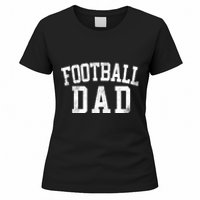 Football Dad Birthday Classic Bold Font Football Daddy Women's T-Shirt