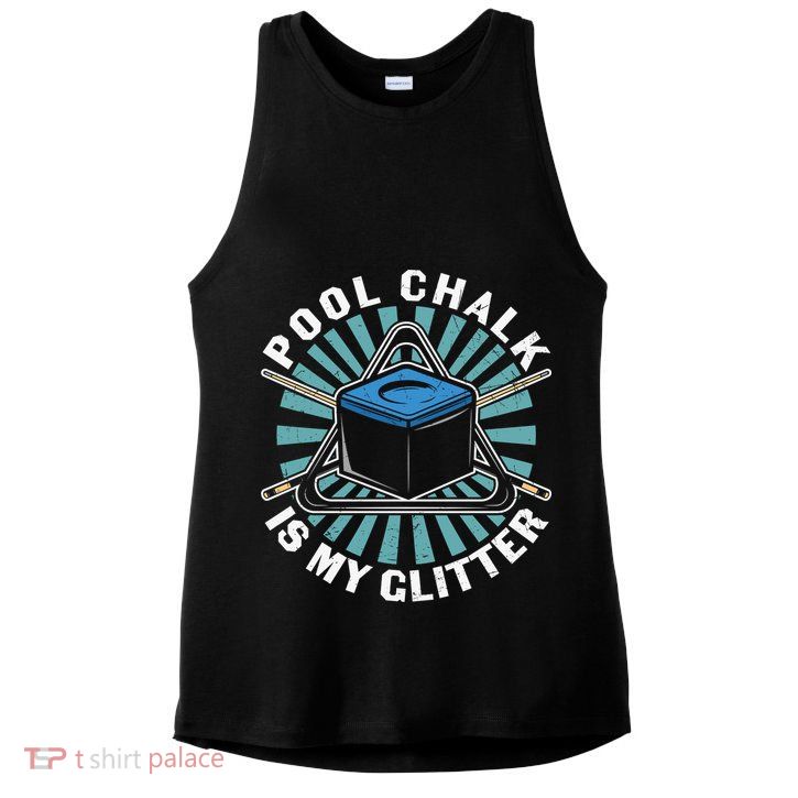 Father's Day Billiards Dad Pool Chalk Gift For Dad Ladies PosiCharge Tri-Blend Wicking Tank