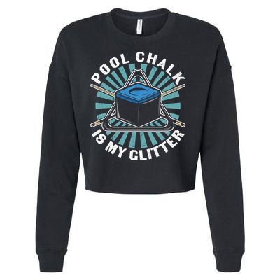 Father's Day Billiards Dad Pool Chalk Gift For Dad Cropped Pullover Crew