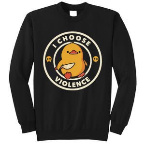 Funny Duck By Tobe Fonseca I Choose Violence Sweatshirt