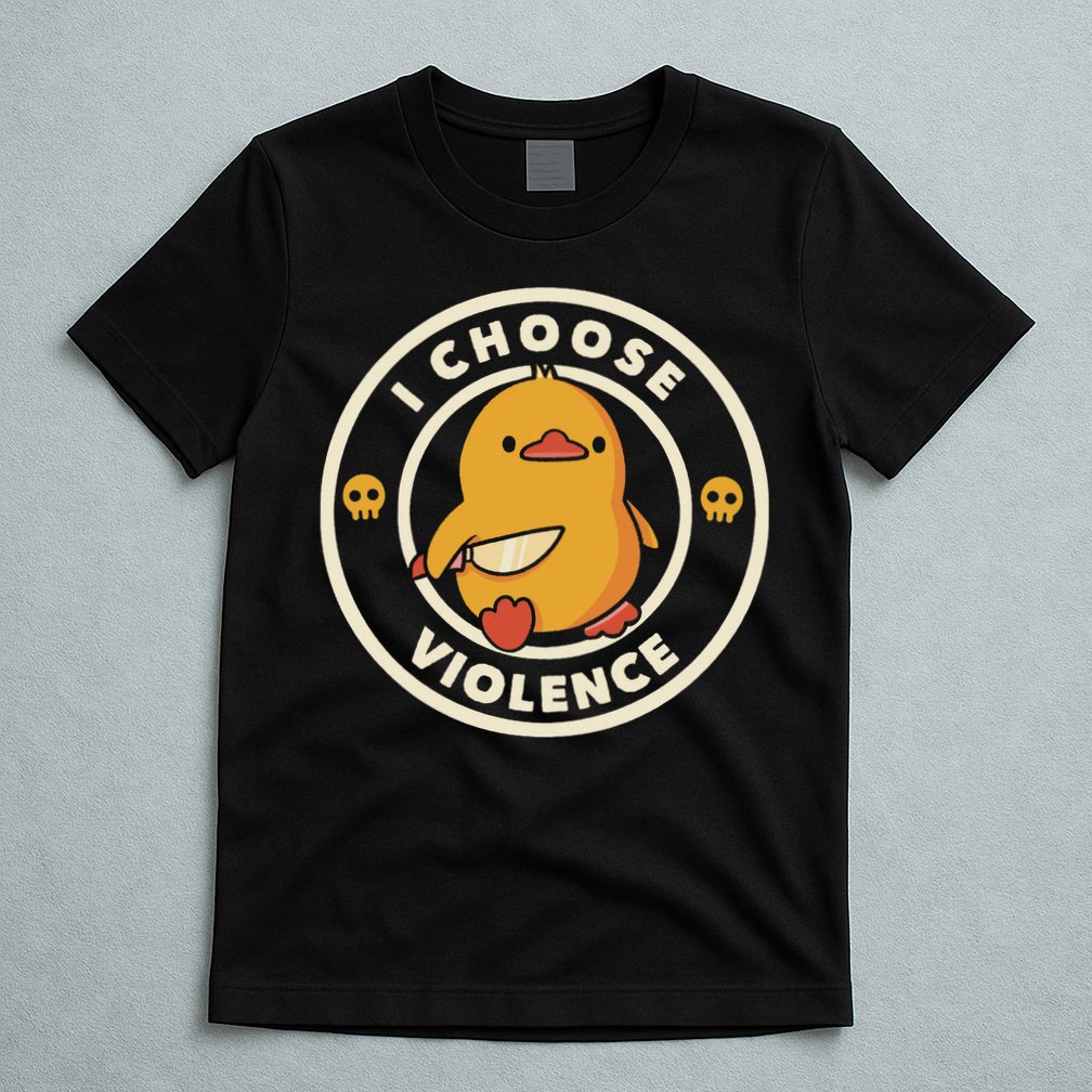 Funny Duck By Tobe Fonseca I Choose Violence T-Shirt