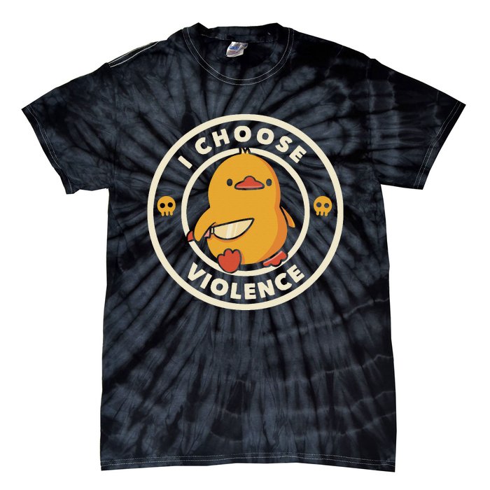 Funny Duck By Tobe Fonseca I Choose Violence Tie-Dye T-Shirt