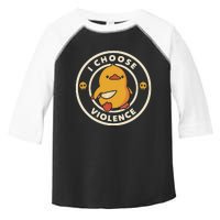 Funny Duck By Tobe Fonseca I Choose Violence Toddler Fine Jersey T-Shirt