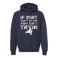 Funny Dirt Bike Riding Motocross Rider Supercross Premium Hoodie