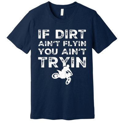 Funny Dirt Bike Riding Motocross Rider Supercross Premium T-Shirt