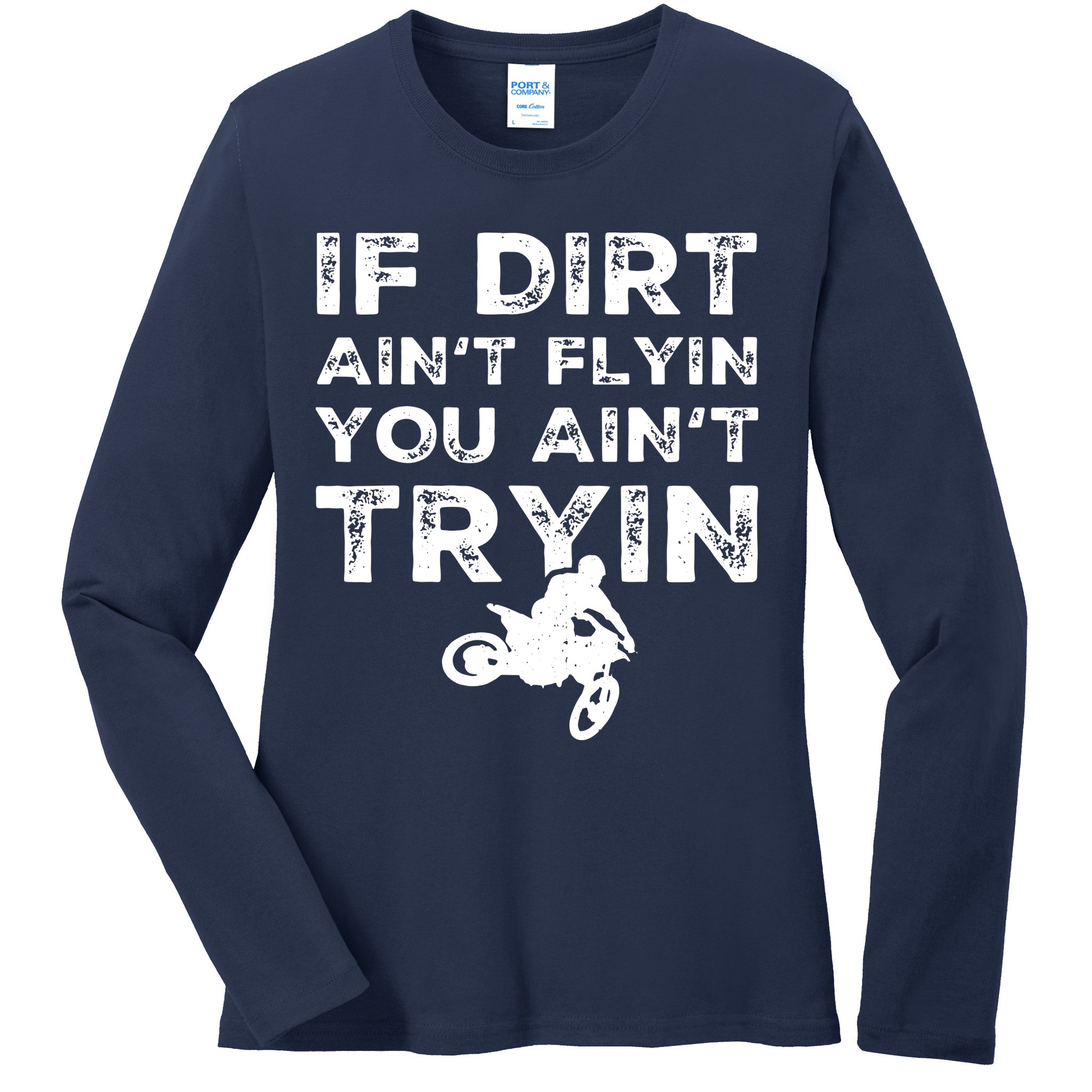 Funny Dirt Bike Riding Motocross Rider Supercross Ladies Long Sleeve Shirt