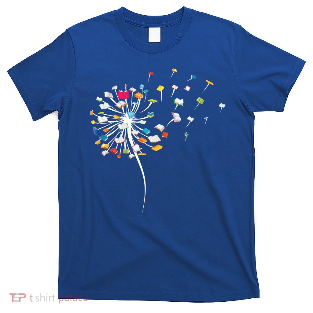Funny Dandelion Books Gift For Reading Lover T-Shirt