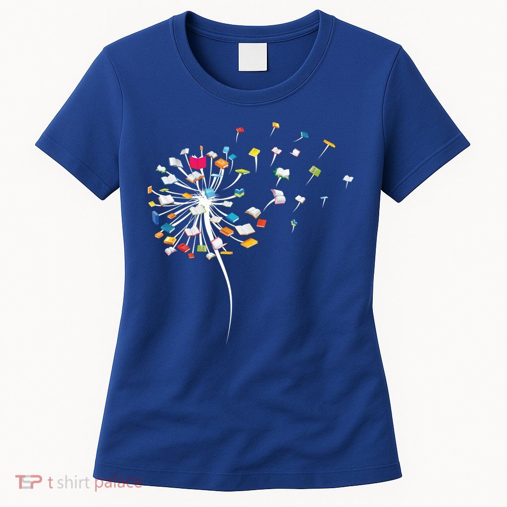 Funny Dandelion Books Gift For Reading Lover Womens T-Shirt