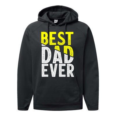 Father Day Best Dad Ever From Daughter Son Mom Performance Fleece Hoodie