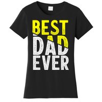 Father Day Best Dad Ever From Daughter Son Mom Women's T-Shirt