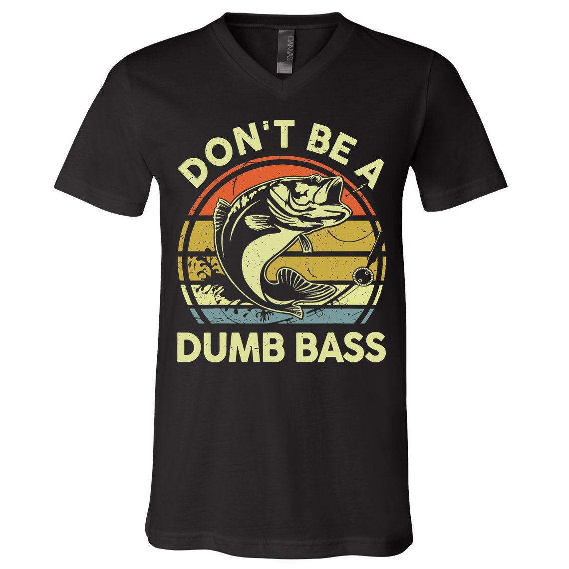 Funny Dont Be Dumb Bass Fish Dad Fishing V-Neck T-Shirt