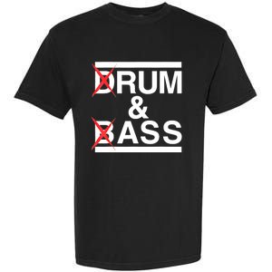 Funny Drum & Bass / Rum & Ass Lovers Garment-Dyed Heavyweight T-Shirt