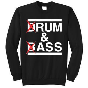 Funny Drum & Bass / Rum & Ass Lovers Tall Sweatshirt